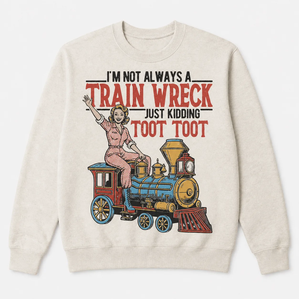Funny Train Wreck Sweatshirt – Just Kidding Toot Toot Retro Crewneck Funny Train Wreck Sweatshirt – Just Kidding Toot Toot Retro Crewneck