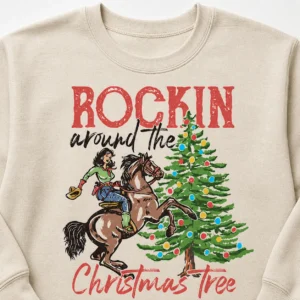 Rockin Around the Christmas Tree Sweatshirt – Western Cowgirl Crewneck Rockin Around the Christmas Tree Sweatshirt – Western Cowgirl Crewneck