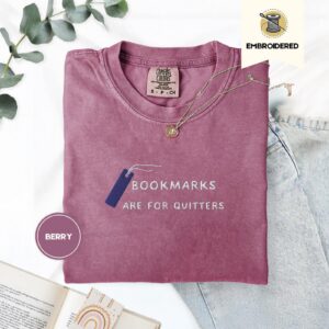 Berry Bookmarks Are for Quitters Embroidered T-Shirt