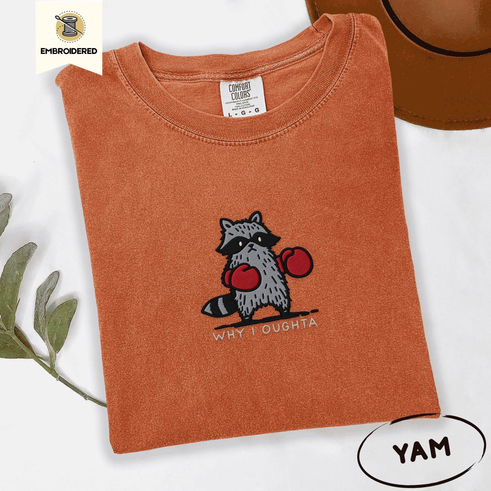 Yam Boxing Raccoon Why I Oughta Embroidered T-Shirt