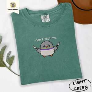 Light Green Don't Test Me Pigeon Embroidered T-Shirt