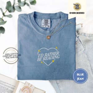 Blue Jean I'd Rather Be Reading Embroidered T-Shirt