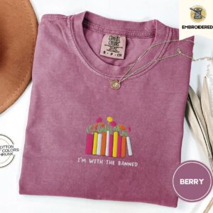 Berry I'm With the Banned Embroidered T-Shirt