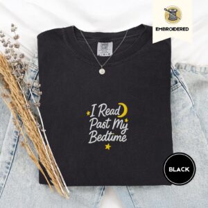 Black I Read Past My Bedtime Embroidered T-Shirt