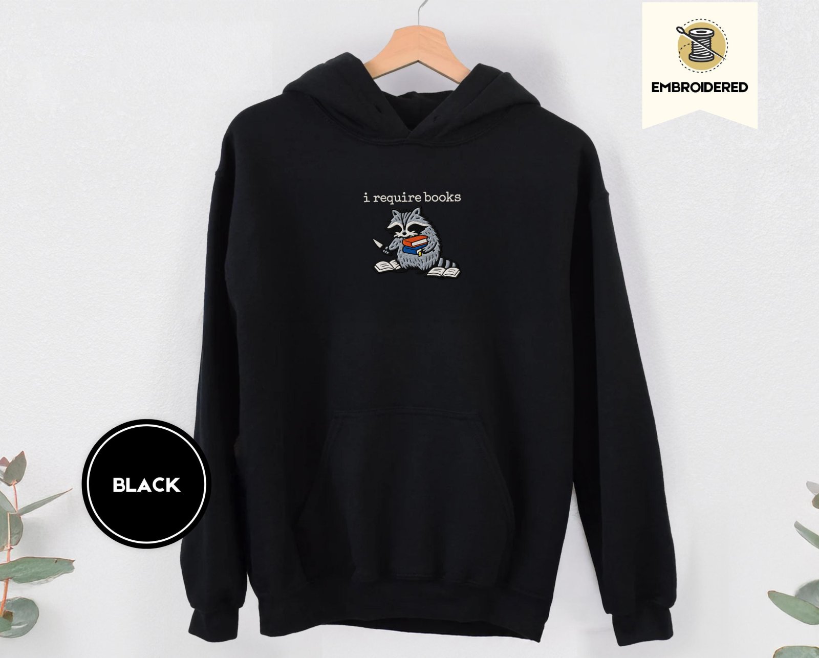Black I Require Books Raccoon Embroidered Hoodie