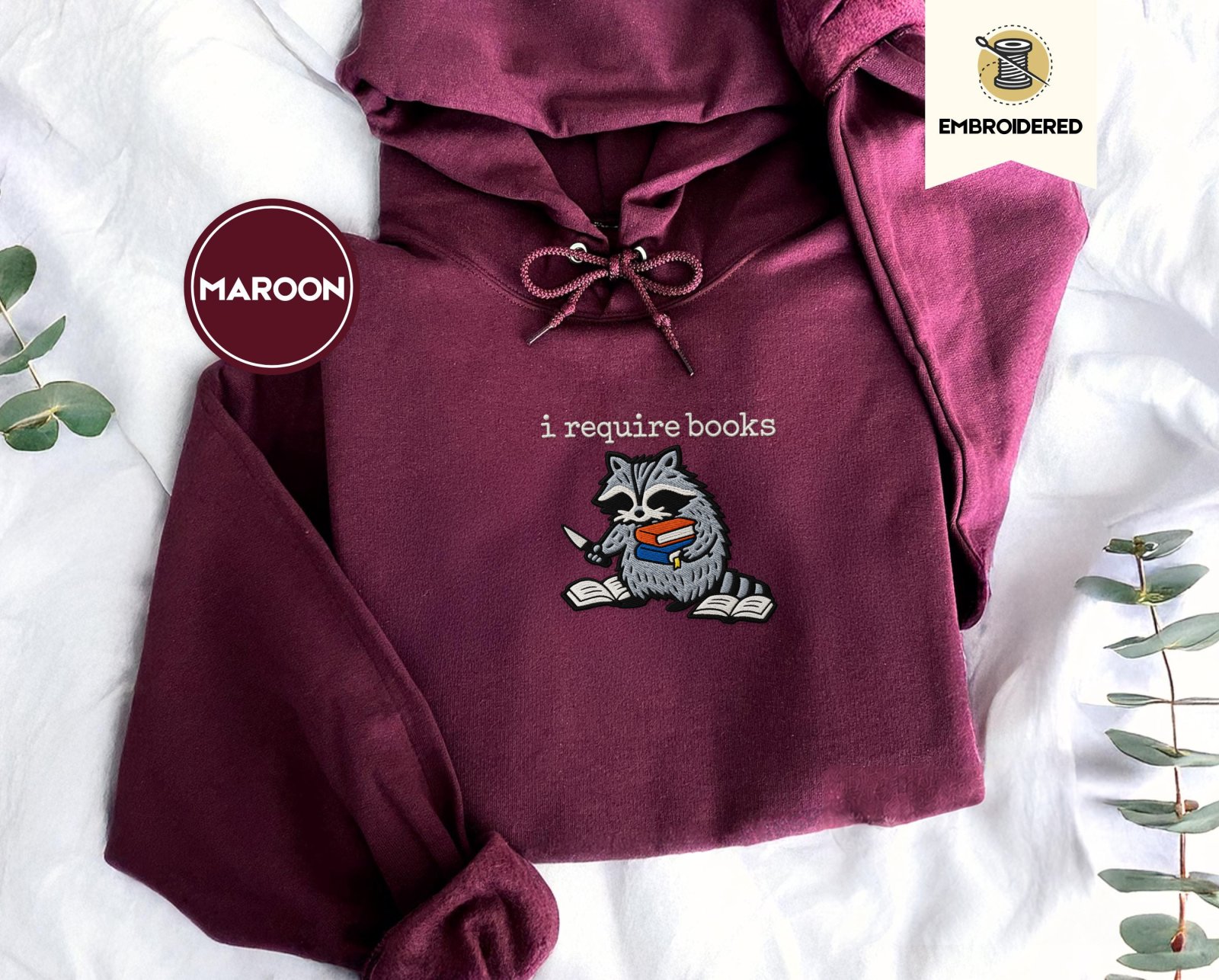 Maroon I Require Books Raccoon Embroidered Hoodie