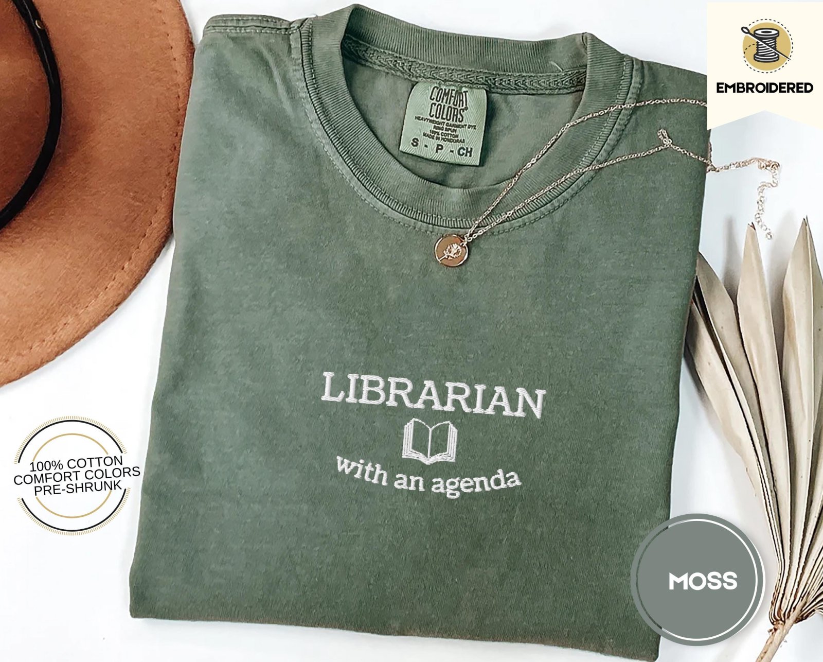 Moss Librarian With An Agenda Embroidered T-Shirt