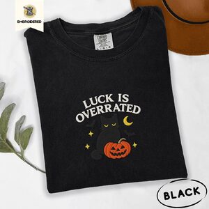 Black Luck Is Overrated Black Cat Embroidered T-Shirt