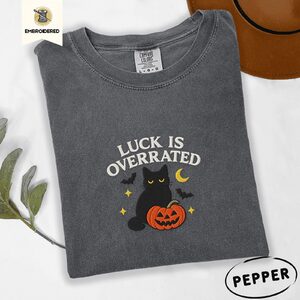 Pepper Luck Is Overrated Black Cat Embroidered T-Shirt