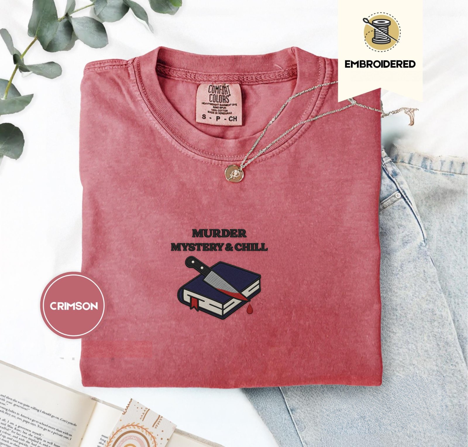 Crimson Murder Mystery and Chill Embroidered T-Shirt
