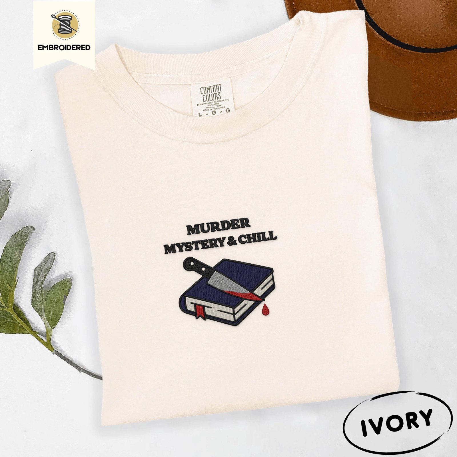 Ivory Murder Mystery and Chill Embroidered T-Shirt