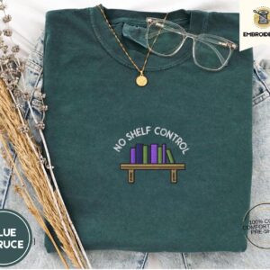 Blue Spruce No Shelf Control Bookshelf Embroidered T-Shirt