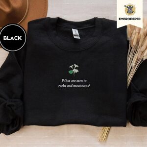 Black Rocks and Mountains Quote Embroidered Sweatshirt