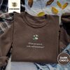 Dark Chocolate Rocks and Mountains Quote Embroidered Sweatshirt