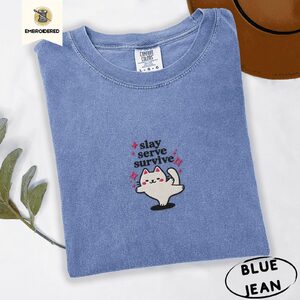 Blue Jean Slay Serve Survive Cat Embroidered T-Shirt