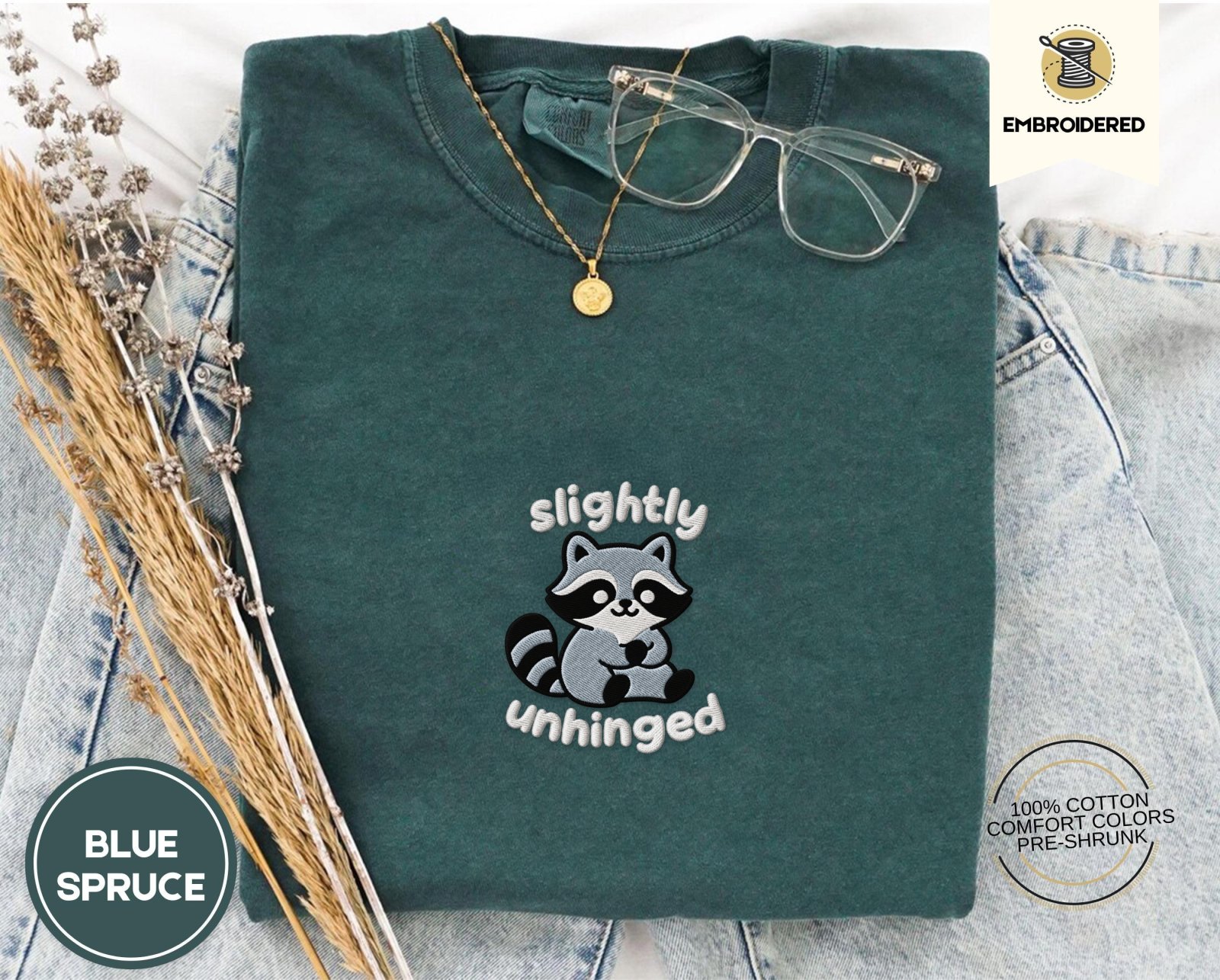 Blue Spruce Slightly Unhinged Raccoon Embroidered T-Shirt