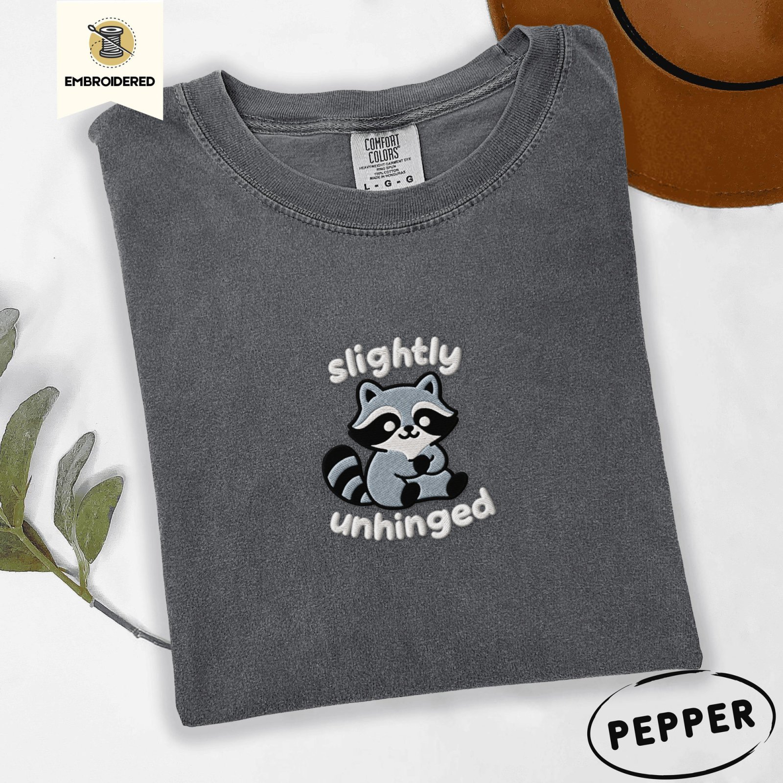 Pepper Slightly Unhinged Raccoon Embroidered T-Shirt