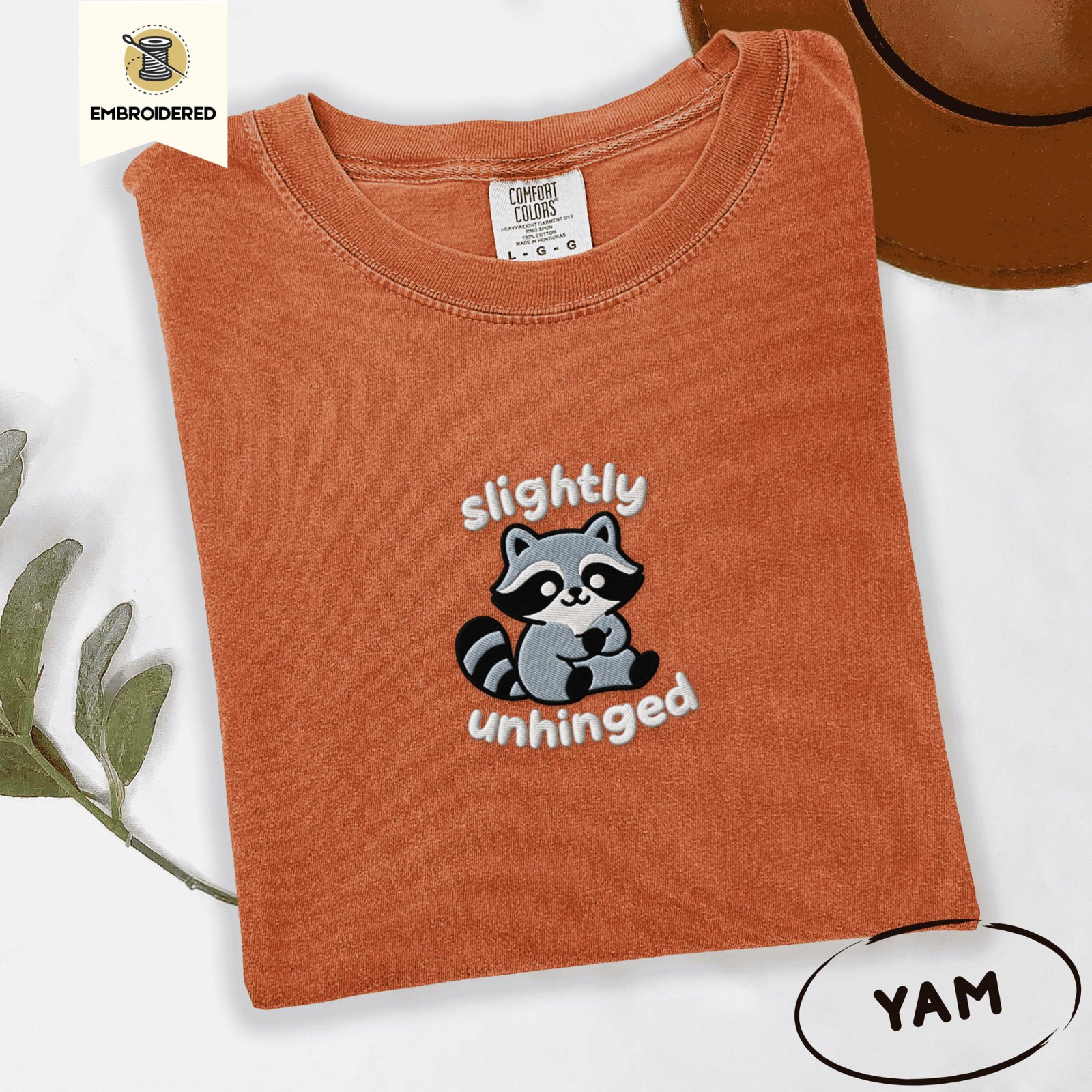 Yam Slightly Unhinged Raccoon Embroidered T-Shirt