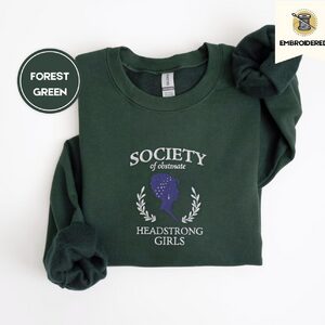 Forest Green Society of Obstinate Headstrong Girls Embroidered Sweatshirt