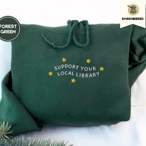 Forest Green Support Your Local Library Embroidered Hoodie