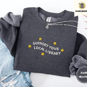 Dark Heather Support Your Local Library Embroidered Sweatshirt