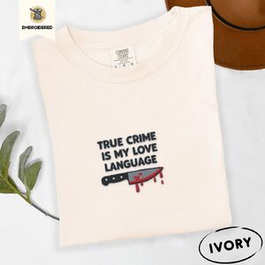 Ivory True Crime Love Language Embroidered T-Shirt